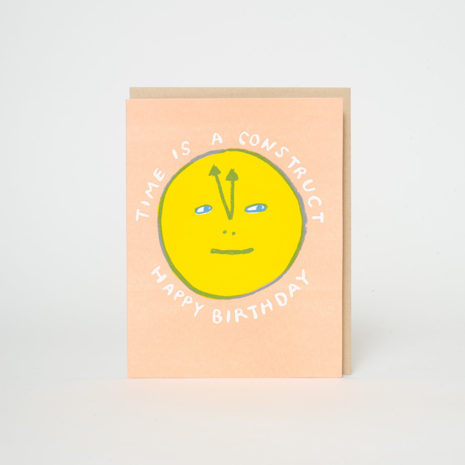 time is a construct happy birthday card