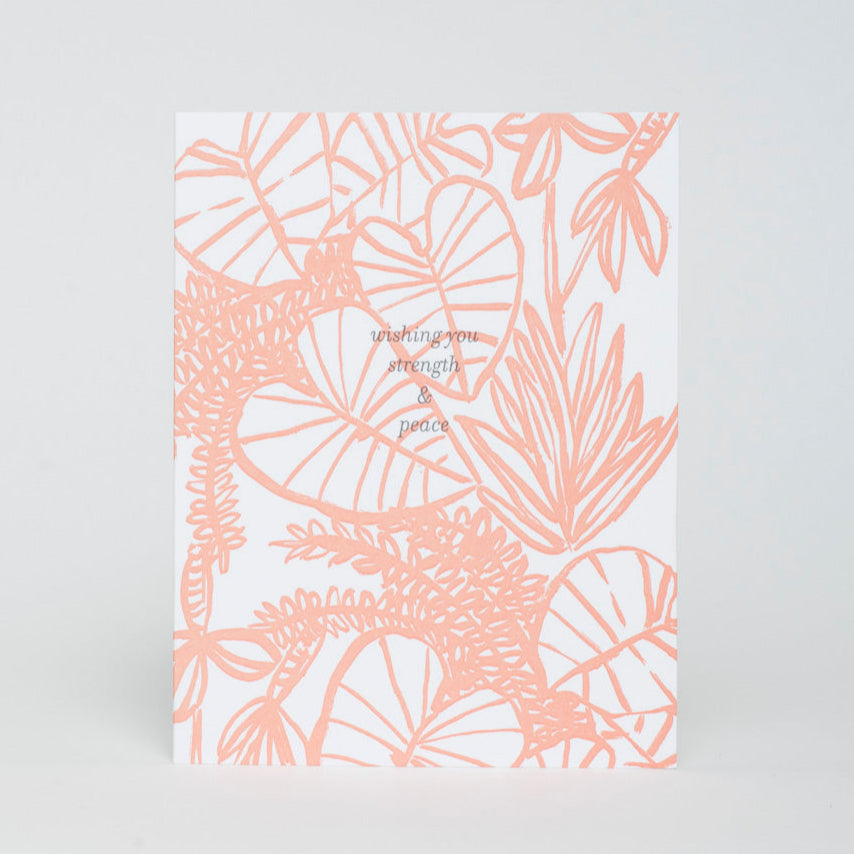 Wishing You Strength & Peace