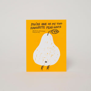 Favorite Pear-ants Greeting Card
